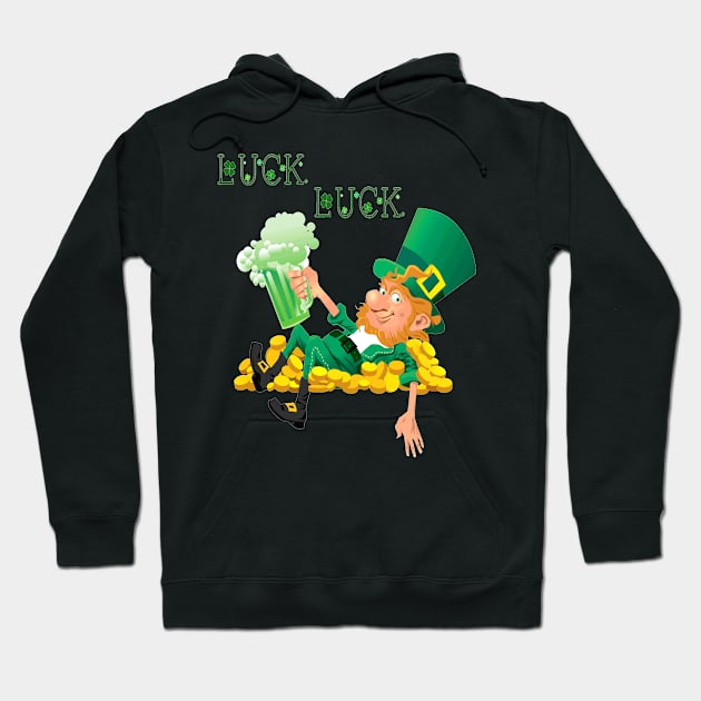 luck st patricks day , funny gift for patricks day Hoodie by Aymoon05